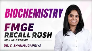 Biochemistry FMGE High Yield PYQ Edition