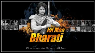 Chandragupta Maurya -  Jai Maa Bharati HD |  | Chandragupta Maurya All Bgm Imagine TV