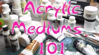 Much Ado About Acrylic Mediums {Overview of gels, mediums, gessos and additives}