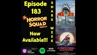 Episode 183 - Jaws 3 & Cruel Jaws