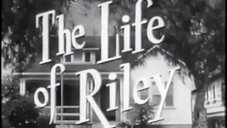 "The Life of Riley" US TV series (1953--58) intro / lead-in