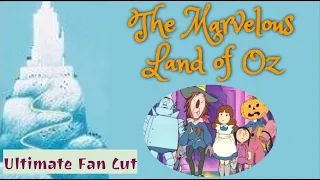 The Marvelous Land of Oz 1987 CINAR Ultimate Fan Cut