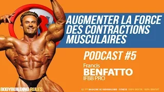 LES CONTRACTIONS MUSCULAIRES ! Par Francis Benfatto- Podcast #5 Bodybuilding Rules Magazine