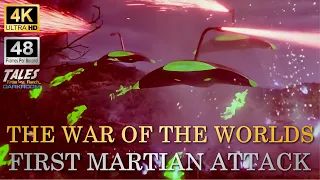 THE WAR OF THE WORLDS: First Martian Attack (Remastered to 4K/48fps)