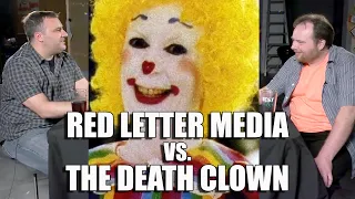 RED LETTER MEDIA VS. THE DEATH CLOWN