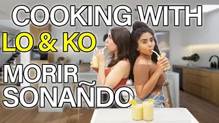 Cooking with Lo&Ko Episode:2 (Morir Soñando)