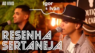 Igor & Ivan - DVD Resenha Sertaneja - Ao Vivo