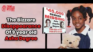 The Bizarre Disappearance of Asha Degree - Unsolved Mystery | Where is She?