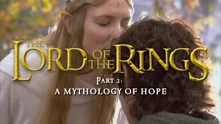 A Mythology of Hope – The Lord of the Rings