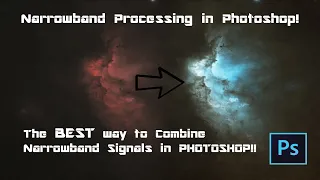 Astrophotography: BEST Narrowband Image Processing in Photoshop, Channel Combine - Secret Technique!