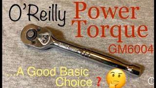 Power Torque O’Reilly Auto GM6004 Ratchet TOTAL TEARDOWN 1/4” Drive