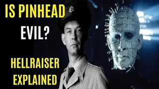 IS PINHEAD EVIL? Hellraiser Explained