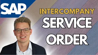 Intercompany Service Order - Wie Sie Serviceprozesse buchungskreisübergreifend abwickeln