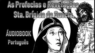 Livro II. As Profecias e Revelações de Santa Brígida da Suécia