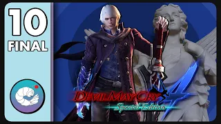 The Time Has Come and So Have I | Part 10 (Final) | Devil May Cry 4 SE