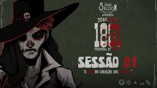 Deadlands: 1881- Frontera de Sangre - Sessão 01