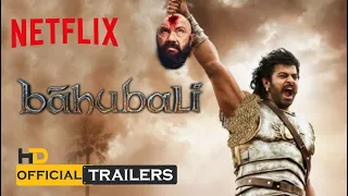 Bahubali 4 Netflix The Return of Amarendra Bahubali 2k18 Fanmade Concept