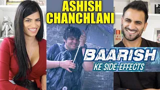 BAARISH KE SIDE EFFECTS REACTION!!| Ashish Chanchlani | Magic Flicks