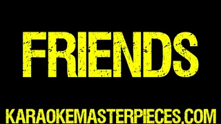 Friends (Originally Performed by Justin Bieber & Bloodpop) [Karaoke Instrumental Cover]