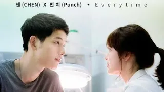 [MV] CHEN(첸)XPunch(펀치) - Everytime l 태양의 후예 OST