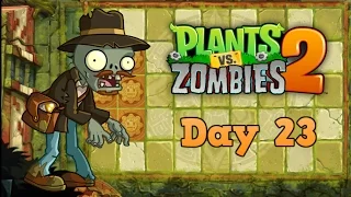 Plants vs Zombies 2 | Lost City Day 23 | Walkthrough