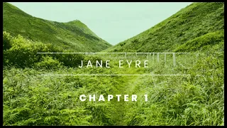 JANE EYRE - Chapter 1 [Audiobook]