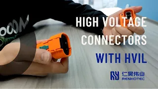 High Voltage Connector With HVIL Funciton | Renhotec Technology
