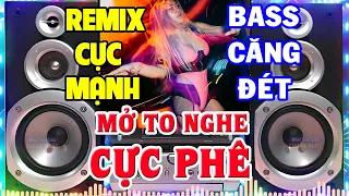 Nhạc Remix Không Lời CỰC BỐC BASS CĂNG ĐÉT - Nhạc Organ Disco Remix  - Nhạc Test Loa Chuẩn Nhất