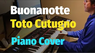 Buonanotte - Toto Cutugno - Piano Cover, Пианино, Ноты