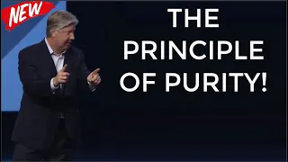 THE PRINCIPLE OF PURITY! - RELATIONSHIP - By Pastor Robert Morris