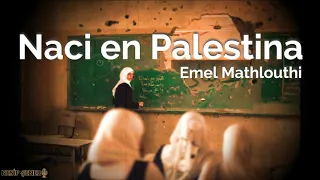 Emel Mathlouthi / Naci en Palestina  لقد ولدت في فلسطين