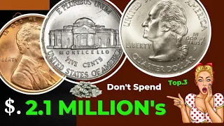 SHOULD BE IN YOUR COLLECTION THESE TOP 3 Ultra Rare penny,Nickels Quarter WORTH MORE THAN $1MILLION!