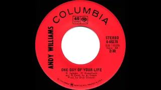 1970 Andy Williams - One Day Of Your Life (stereo 45)