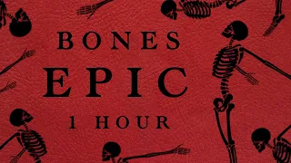 Imagine Dragons - Bones | 1 HOUR [Epic Remix]