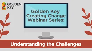 Creating Change Webinar Series: Understanding the challenges