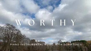 Worthy | Piano Instrumental Worship Music |