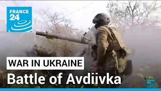 Battle of Avdiivka: Ukraine says 'fierce' fighting inside symbolic frontline town • FRANCE 24