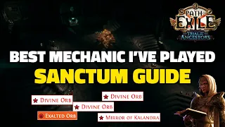 I Fell In Love With This Mechanic! Sanctum Guide! POE 3.22