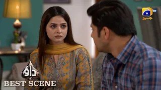 Dao Episode 57 | 𝐁𝐞𝐬𝐭 𝐒𝐜𝐞𝐧𝐞 𝟎𝟒 | Atiqa Odho - Haroon Shahid - Kiran Haq | HAR PAL GEO