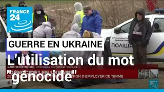 Pour Macron, utiliser le mot génocide n'est "pas aider l'Ukraine" • FRANCE 24