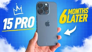 iPhone 15 Pro Review: 6 Months Later! (Battery & Camera Test)