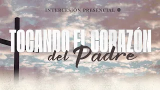 🙏🏻Intercesión General ✝️ ”Tocando El Corazón Del Padre" | 25 Abril 2024 - Iglesia MCI