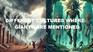 DIFFERENT CULTURES WHERE GIANTS ARE MENTIONED.