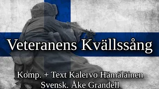 "Veteranens Kvällssång" - Fenno-Swedish Veterans song [Text] + [English Lyrics]