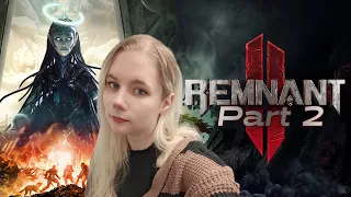 Remnant II - First Playthrough - Coop - Part 2 |  @Suada_  on #twitch