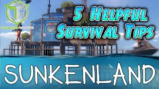 Sunkenland - 5 Helpful Survival Tips