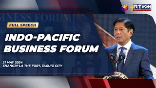 Indo-Pacific Business Forum (Speech) 05/21/2024