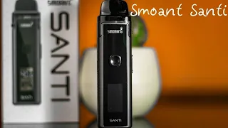 Smoant Santi Лучше Чарона!