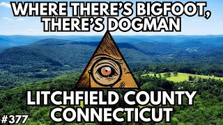 Bigfoot and Dogman Encounters of Western New England | Bigfoot Society 377