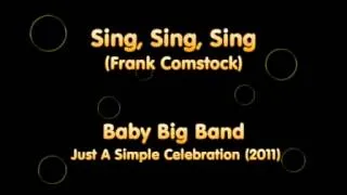 Baby Big Band - Sing Sing Sing - Louis Prima (arr. Frank Comstock)